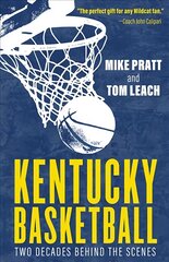 Kentucky Basketball: Two Decades Behind the Scenes kaina ir informacija | Knygos apie sveiką gyvenseną ir mitybą | pigu.lt