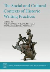 Social and Cultural Contexts of Historic Writing Practices kaina ir informacija | Užsienio kalbos mokomoji medžiaga | pigu.lt
