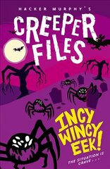 Creeper Files: Incy, Wincy Eek! цена и информация | Книги для подростков  | pigu.lt