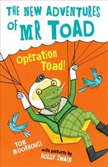 New Adventures of Mr Toad: Operation Toad! kaina ir informacija | Knygos paaugliams ir jaunimui | pigu.lt