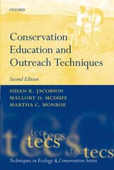 Conservation Education and Outreach Techniques 2nd Revised edition kaina ir informacija | Socialinių mokslų knygos | pigu.lt