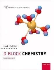 d-Block Chemistry 2nd Revised edition kaina ir informacija | Ekonomikos knygos | pigu.lt