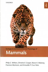 Ecological and Environmental Physiology of Mammals kaina ir informacija | Ekonomikos knygos | pigu.lt