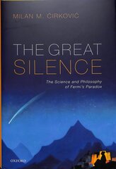 Great Silence: Science and Philosophy of Fermi's Paradox kaina ir informacija | Socialinių mokslų knygos | pigu.lt