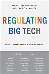 Regulating Big Tech: Policy Responses to Digital Dominance цена и информация | Книги по социальным наукам | pigu.lt