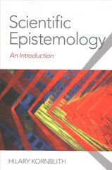 Scientific Epistemology: An Introduction kaina ir informacija | Istorinės knygos | pigu.lt