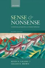 Sense and Nonsense: Evolutionary perspectives on human behaviour 2nd Revised edition kaina ir informacija | Socialinių mokslų knygos | pigu.lt