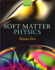 Soft Matter Physics kaina ir informacija | Ekonomikos knygos | pigu.lt