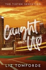 Caught Up : Windy City Book 3 цена и информация | Романы | pigu.lt