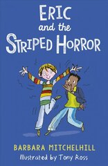 Eric and the Striped Horror kaina ir informacija | Knygos paaugliams ir jaunimui | pigu.lt