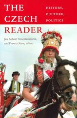 Czech Reader: History, Culture, Politics цена и информация | Энциклопедии, справочники | pigu.lt