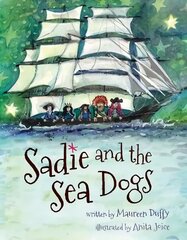 Sadie and the Sea Dogs kaina ir informacija | Knygos mažiesiems | pigu.lt