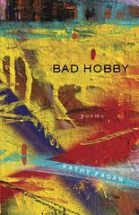 Bad Hobby: Poems kaina ir informacija | Poezija | pigu.lt