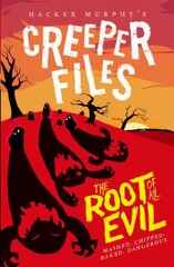 Creeper Files: The Root of all Evil kaina ir informacija | Knygos paaugliams ir jaunimui | pigu.lt