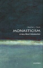 Monasticism: A Very Short Introduction цена и информация | Духовная литература | pigu.lt