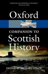 Oxford Companion to Scottish History kaina ir informacija | Istorinės knygos | pigu.lt