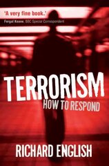 Terrorism: How to Respond kaina ir informacija | Socialinių mokslų knygos | pigu.lt