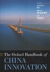 Oxford Handbook of China Innovation kaina ir informacija | Ekonomikos knygos | pigu.lt