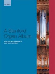 Stanford Organ Album kaina ir informacija | Knygos apie meną | pigu.lt