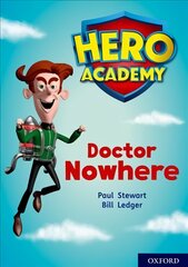 Hero Academy: Oxford Level 11, Lime Book Band: Doctor Nowhere kaina ir informacija | Knygos paaugliams ir jaunimui | pigu.lt