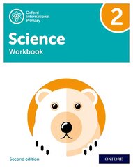 Oxford International Primary Science Second Edition: Workbook 2 2nd Revised edition kaina ir informacija | Knygos paaugliams ir jaunimui | pigu.lt