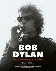 Bob Dylan: No Direction Home (Illustrated edition) kaina ir informacija | Knygos apie meną | pigu.lt