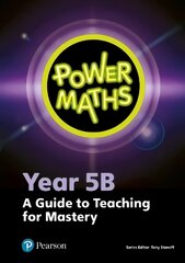 Power Maths Year 5 Teacher Guide 5B цена и информация | Книги для подростков  | pigu.lt