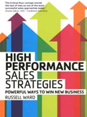 High Performance Sales Strategies: Powerful ways to win new business kaina ir informacija | Ekonomikos knygos | pigu.lt