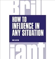 How to Influence in any situation kaina ir informacija | Saviugdos knygos | pigu.lt