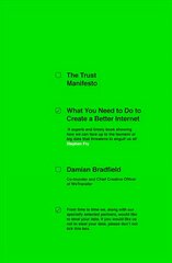 Trust Manifesto: What you Need to do to Create a Better Internet kaina ir informacija | Ekonomikos knygos | pigu.lt