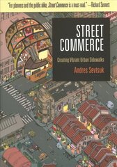 Street Commerce: Creating Vibrant Urban Sidewalks цена и информация | Книги по социальным наукам | pigu.lt