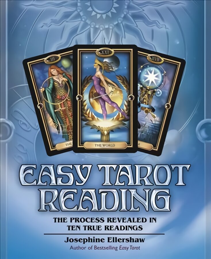 Easy Tarot Reading: The Process Revealed in Ten True Readings цена и информация | Saviugdos knygos | pigu.lt
