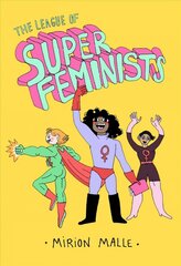 League of Super Feminists kaina ir informacija | Knygos paaugliams ir jaunimui | pigu.lt