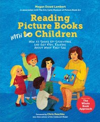 Reading Picture Books with Children: How to Shake Up Storytime and Get Kids Talking about What They See цена и информация | Книги по социальным наукам | pigu.lt