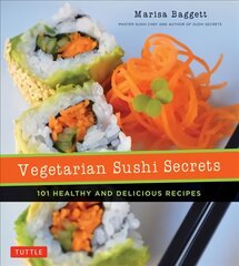 Vegetarian Sushi Secrets цена и информация | Книги рецептов | pigu.lt