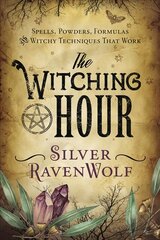 Witching Hour: Spells, Powders, Formulas, and Witchy Techniques That Work цена и информация | Самоучители | pigu.lt