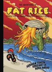 Adventures of Fat Rice: Recipes from the Chicago Restaurant Inspired by Macau [A Cookbook] kaina ir informacija | Receptų knygos | pigu.lt