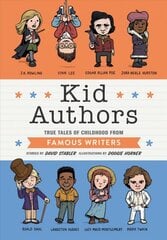 Kid Authors: True Tales of Childhood from Famous Writers kaina ir informacija | Knygos paaugliams ir jaunimui | pigu.lt