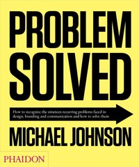 Problem Solved 2nd edition цена и информация | Книги об искусстве | pigu.lt