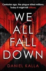 We All Fall Down: The gripping, addictive page-turner of 2019 from the international bestseller цена и информация | Фантастика, фэнтези | pigu.lt