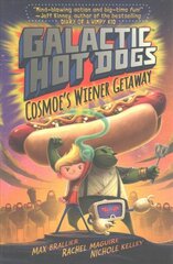 Galactic HotDogs: Cosmoe's Wiener Getaway UK ed. kaina ir informacija | Knygos paaugliams ir jaunimui | pigu.lt