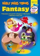 Early Years - Fantasy kaina ir informacija | Knygos mažiesiems | pigu.lt