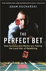 Perfect Bet: Taking the Luck out of Gambling Main kaina ir informacija | Knygos apie sveiką gyvenseną ir mitybą | pigu.lt