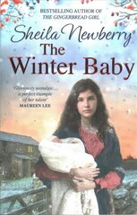 Winter Baby: A perfect, heartwarming saga from the author of THE NURSEMAID'S SECRET kaina ir informacija | Fantastinės, mistinės knygos | pigu.lt
