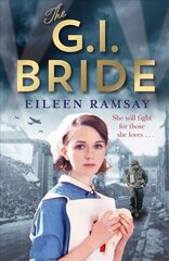 G.I. Bride: A heart-warming saga full of tears, friendship and hope kaina ir informacija | Fantastinės, mistinės knygos | pigu.lt