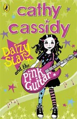 Daizy Star and the Pink Guitar kaina ir informacija | Knygos paaugliams ir jaunimui | pigu.lt