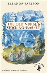 Old Nurse's Stocking-Basket цена и информация | Книги для подростков и молодежи | pigu.lt