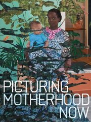 Picturing Motherhood Now цена и информация | Книги об искусстве | pigu.lt