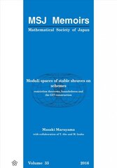 Moduli Spaces Of Stable Sheaves On Schemes: Restriction Theorems, Boundedness And The Git Construction kaina ir informacija | Ekonomikos knygos | pigu.lt