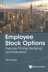 Employee Stock Options: Exercise Timing, Hedging, And Valuation цена и информация | Книги по экономике | pigu.lt